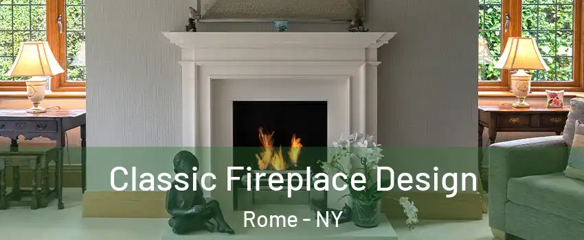 Classic Fireplace Design Rome - NY