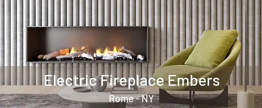  Electric Fireplace Embers Rome - NY